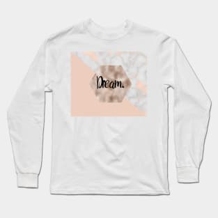 Dream on rose gold pattern Long Sleeve T-Shirt